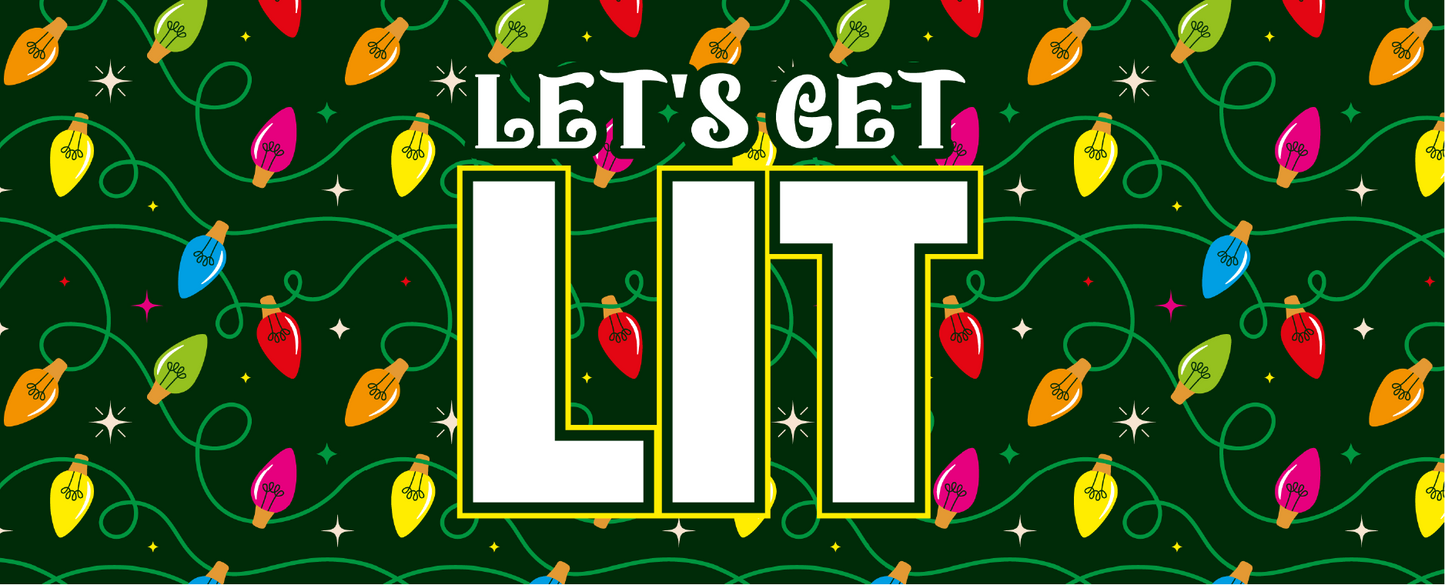 Let's Get LIT!