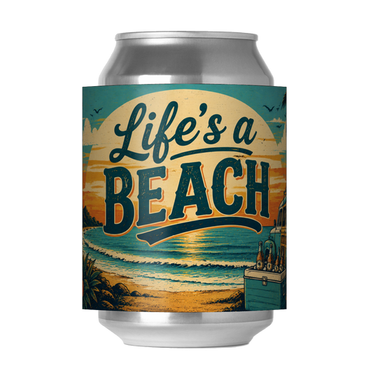 LIFE'S A BEACH