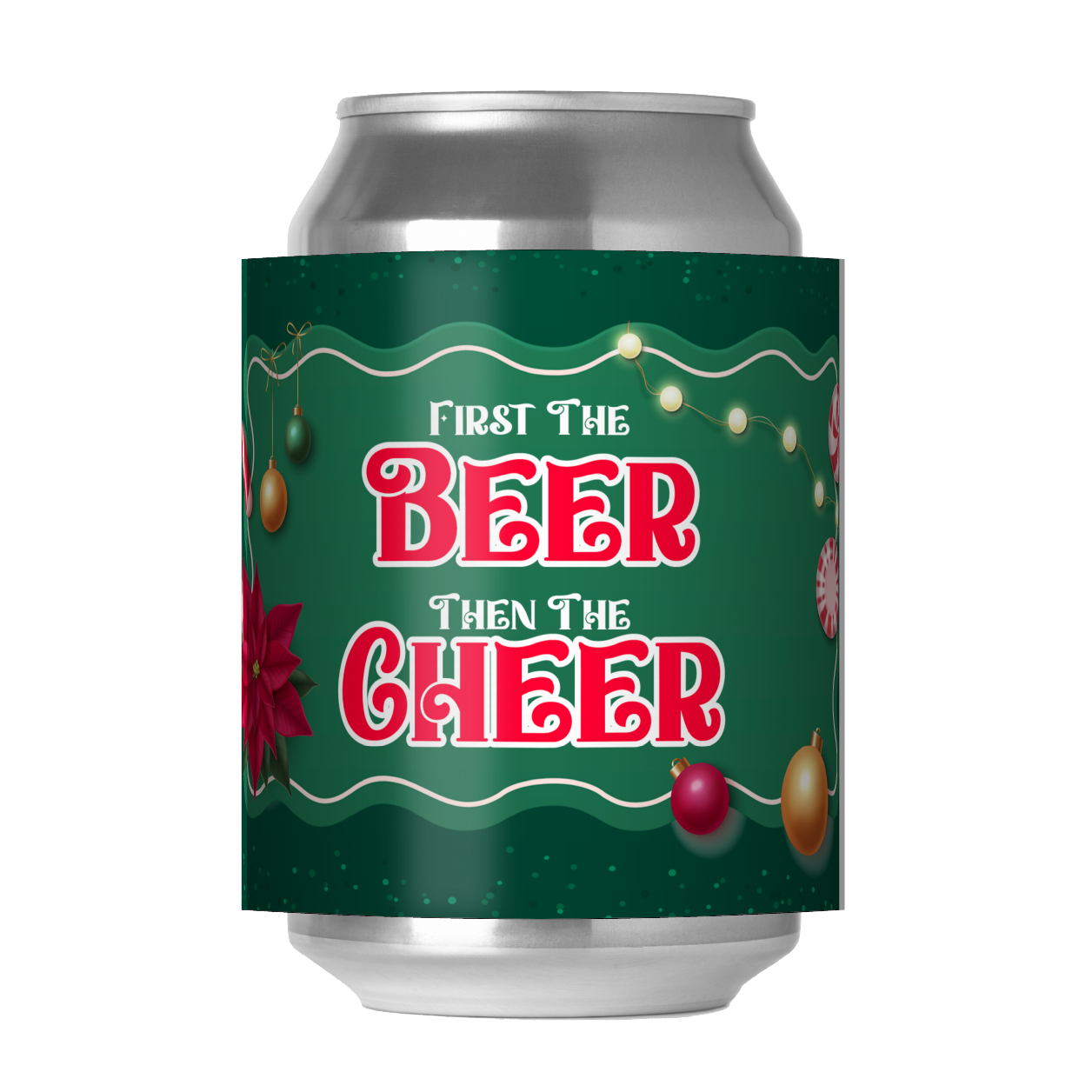 First the BEER then the CHEER (green)
