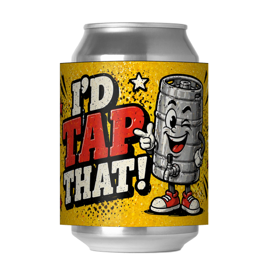 I'd Tap That!
